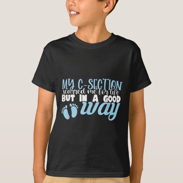 C-section Cesarean New Mom Of Baby Boy Recovery Qu T-Shirt (Front)