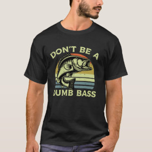 C:\Users\Administrator\Downloads\FISH 7\Dont Be A T-Shirt