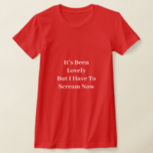 Ça a été un beau T-shirt