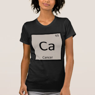Ca - Cancer Zodiac Chemistry Periodic Table T-Shirt