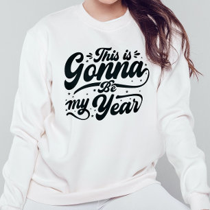 Ça va être mon année   New Year 2023 T-Shirt