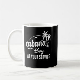 Cabana boy at your service Funny Summer T Shirt Coffee Mug