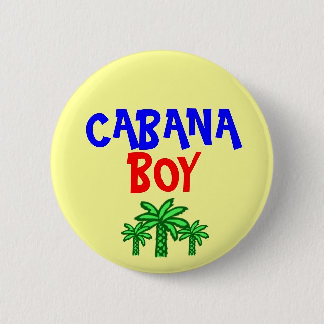 Cabana Boy button (Front)