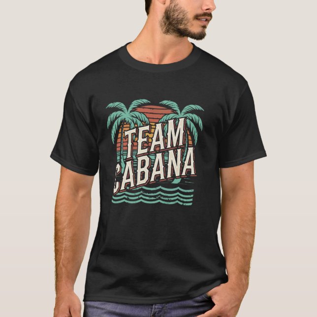 Cabana Boy Pool Team Cabin Boy T-Shirt (Front)