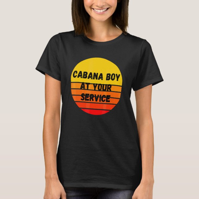 Cabana Boy  Summer Pool Party Bartender Bartending T-Shirt (Front)