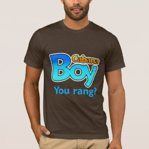Cabana Boy You Rang? T-Shirt