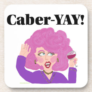 Caber-YAY wine lady coaster