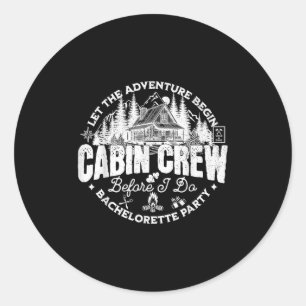 Cabin Crew Before I Do Bachelorette Party Camp Bac Classic Round Sticker