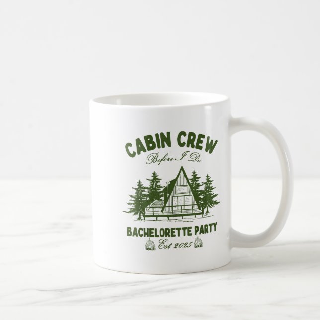 Cabin Crew Before I Do Camp Bach Bachelorette Part Coffee Mug (Right)