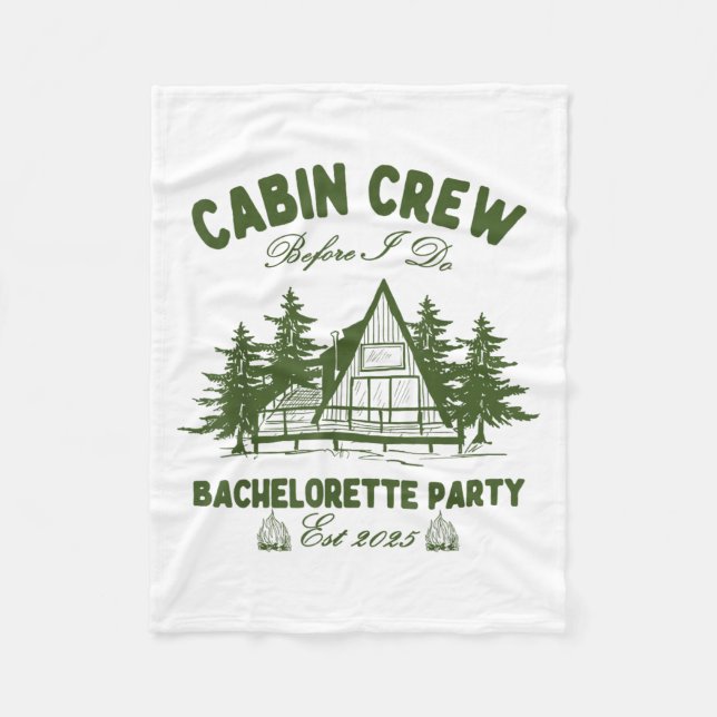 Cabin Crew Before I Do Camp Bach Bachelorette Part Fleece Blanket (Front)