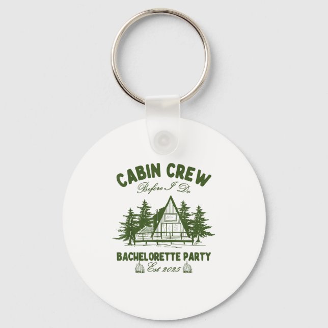 Cabin Crew Before I Do Camp Bach Bachelorette Part Keychain (Front)