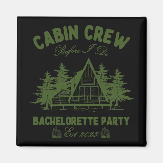 Cabin Crew Before I Do Camp Bach Bachelorette Part Magnet (Front)