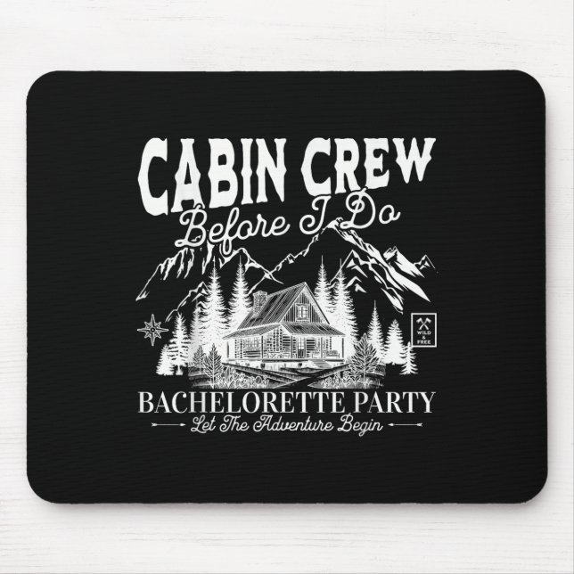 Cabin Crew Before I Do Camp Bach Bachelorette Part Mouse Pad (Front)