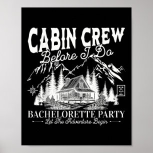 Cabin Crew Before I Do Camp Bach Bachelorette Part Poster