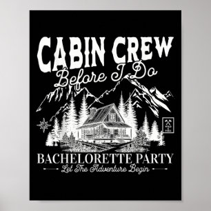 Cabin Crew Before I Do Camp Bach Bachelorette Part Poster