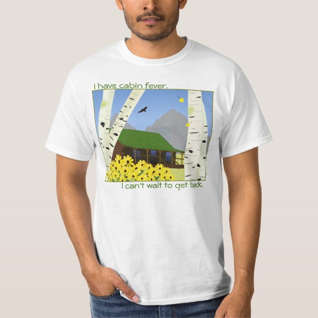 Cabin Fever T-shirt (Front)