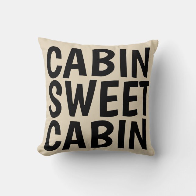 CABIN SWEET CABIN throw Pillows (Front)