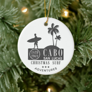 Cabo San Lucas Christmas Surfing Adventures  Ceramic Ornament