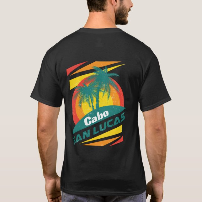 Cabo San Lucas Excellent Present For All Travelers T-Shirt (Back)