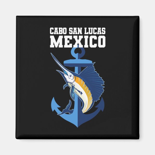 Cabo San Lucas Marlin Fishing Adventure Anchor  Magnet (Front)