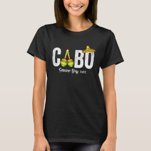 Cabo San Lucas Senior Trip 2022 Matchig Group T-Shirt