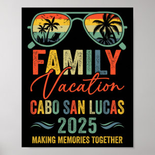 Cabo San Lucas Vacation 2025 Matching Family Group Poster