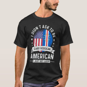 Cabo Verdean American Patriot Grown Humor Flag T-Shirt