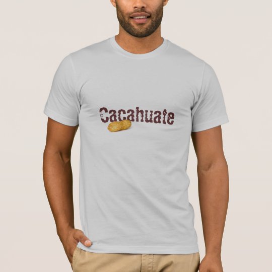 Cacahuate aka Peanut T-Shirt