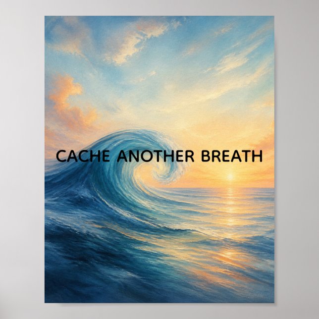 Cache Another Breath Ocean Sunrise Mindfulness Pos Poster (Front)
