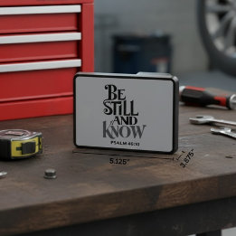 Cache Pour Crochet De Remorquage Psalm 46:10 Be Still And Know For Him Hitch Cover