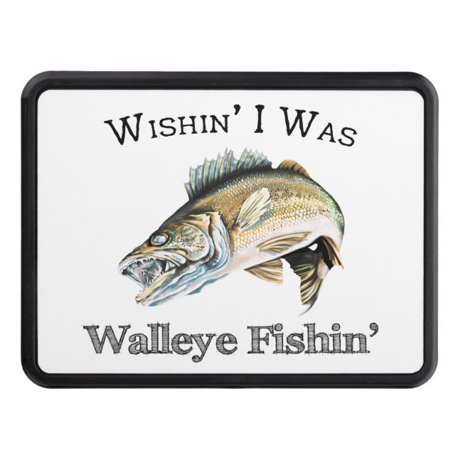 Cache Pour Crochet De Remorquage Wishin I Was Walleye Fishin (Devant)