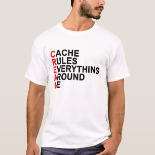 Cache Rules Everything Around Me CREAM T-Shirt