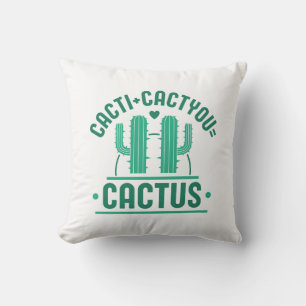 Cacti Cactyou Cactus Throw Pillow