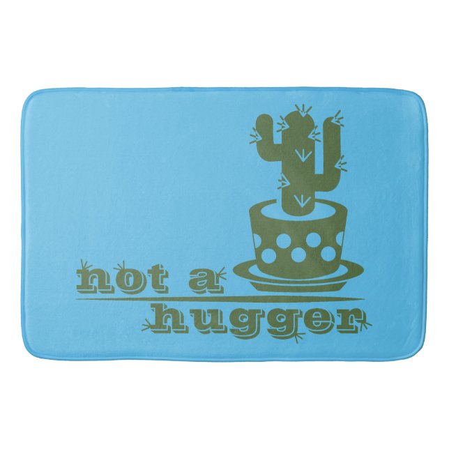 Cacti Not a hugger cactus funny saying Bath Mat (Front)