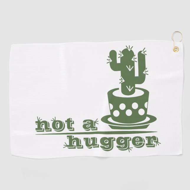 Cacti Not a hugger cactus funny saying Golf Towel (Horizontal)