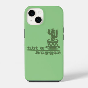 Cacti Not a hugger cactus funny saying iPhone 14 Case