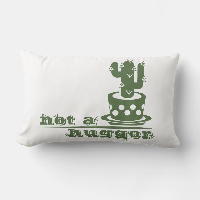 Cacti Not a hugger cactus funny saying Lumbar Pillow (Front)