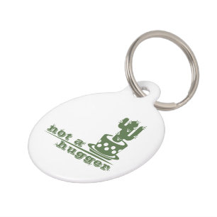 Cacti Not a hugger cactus funny saying Pet Tag
