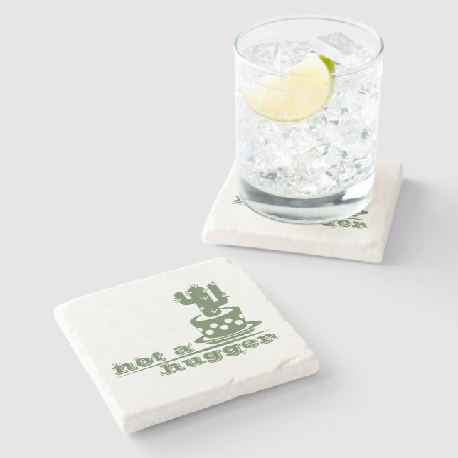 Cacti Not a hugger cactus funny saying Stone Coaster (Side)