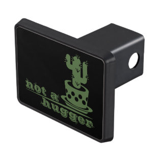 Cacti Not a hugger cactus funny saying Trailer Hitch Cover