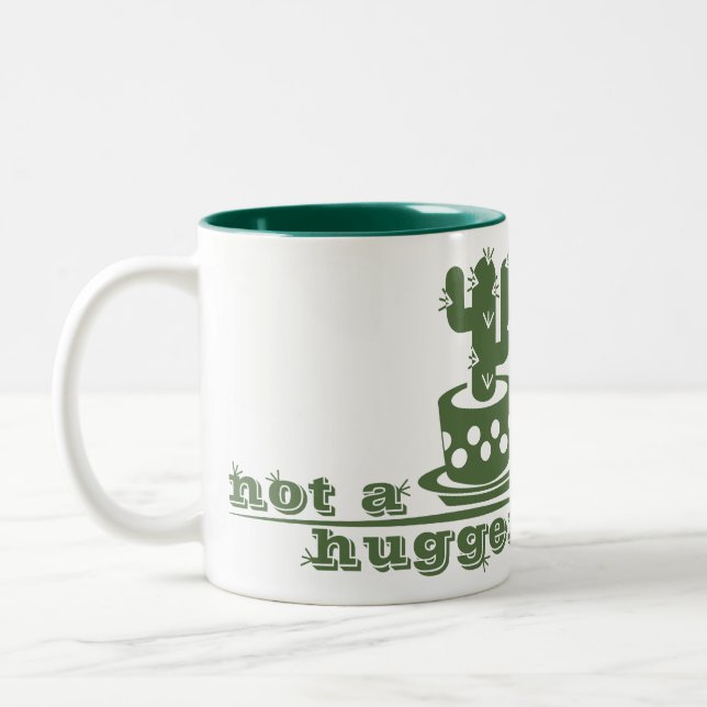 Cacti Not a hugger cactus funny saying Two-Tone Coffee Mug (Left)