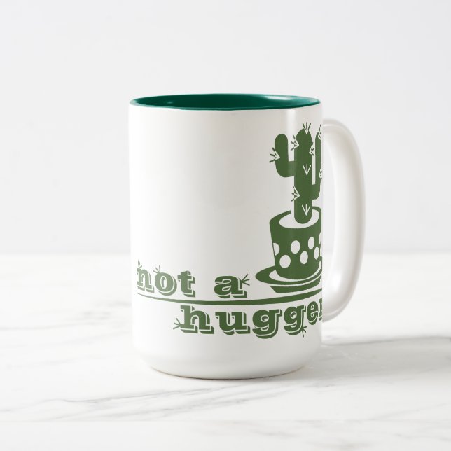 Cacti Not a hugger cactus funny saying Two-Tone Coffee Mug (Front Right)