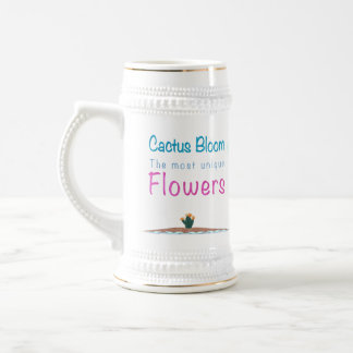 Cactus Bloom The Most Unique Flowers Beer Stein