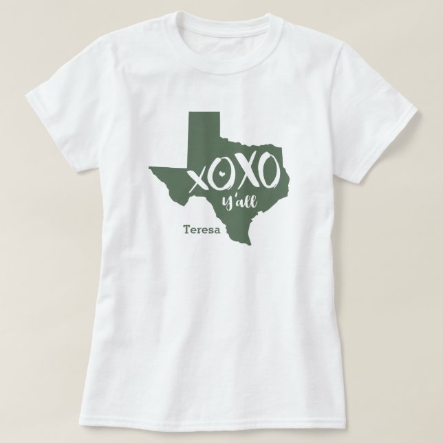 Cactus Green XOXO, Y'all - Texas State Shape T-Shirt (Design Front)