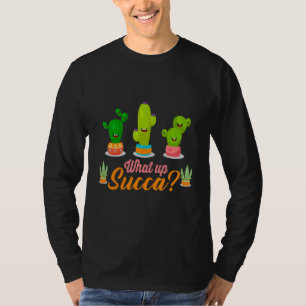 Cactus I Dont Give A Fucculent What The Fucculent T-Shirt
