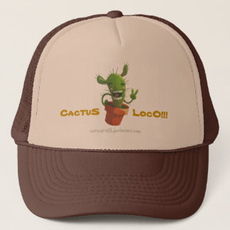 CactuS LocO!!! Trucker Hat