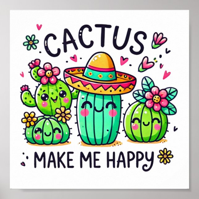 Cactus Makes Me Happy Digital Download Poster (Front)