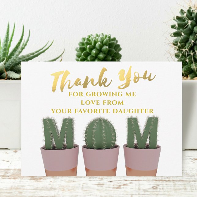 Cactus Mom Thank You Card (Thank your Mom for growing you into the lovely person that you are)