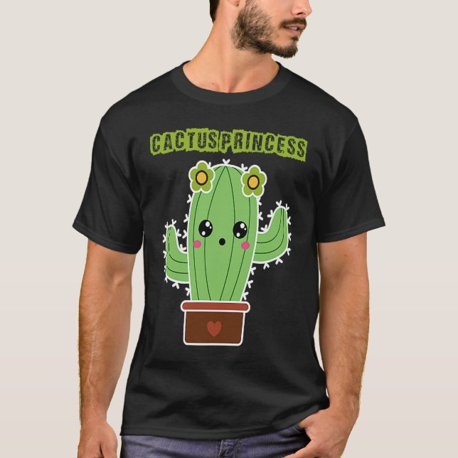 Cactus Princess I Succulent I Cactus T-Shirt (Front)