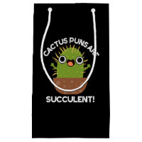 Cactus Puns Are Succulent Funny Plant Pun Dark BG